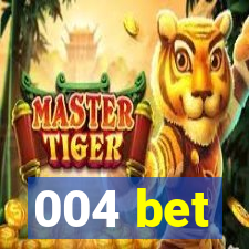 004 bet